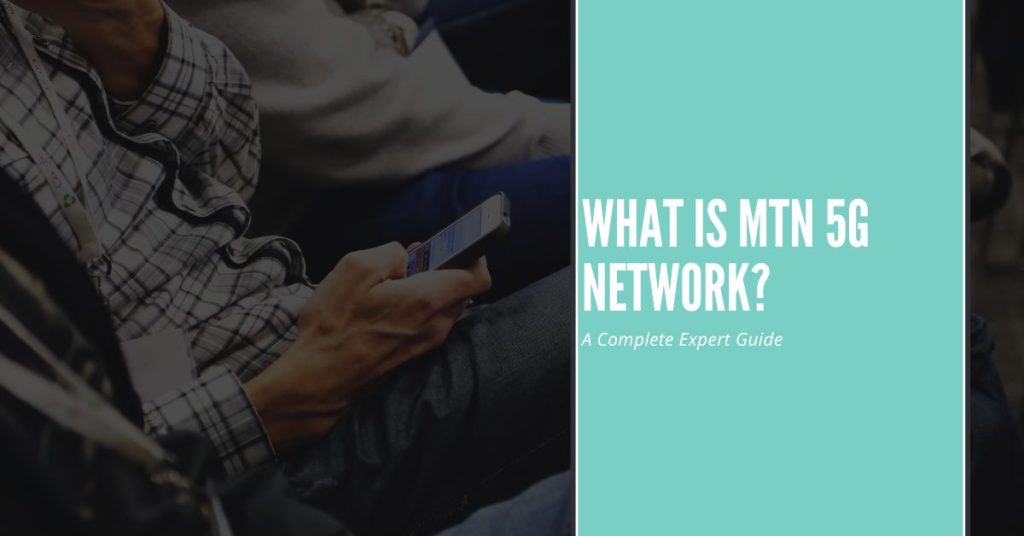 how to setup mtn 5g network