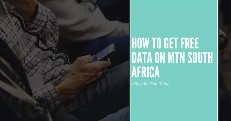 How to Get Free Data on MTN South Africa in 2024 | A Step By Step Guide