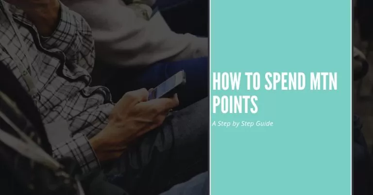 How to Spend MTN Points | A Step by Step Guide